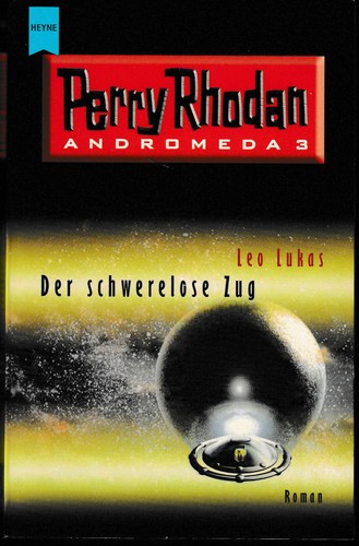 Perry rhodan der schwerelose - der,